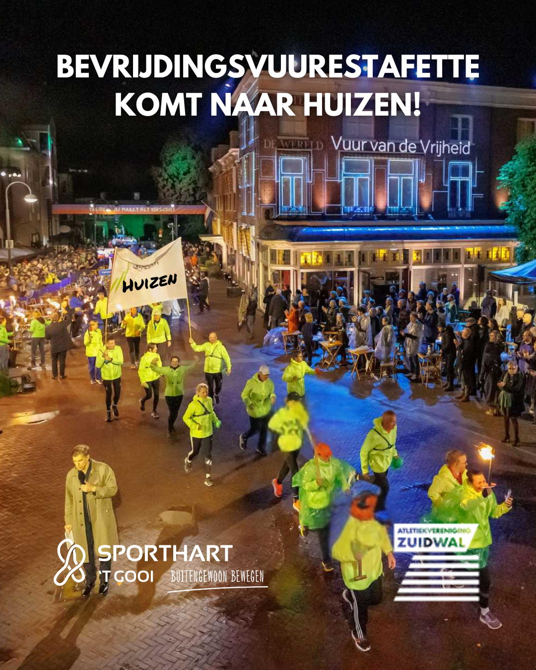 BEVRIJDINGSVUURESTAFETTE KOMT NAAR HUIZEN! (3)